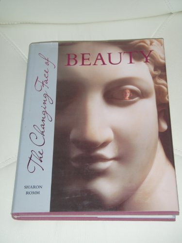Imagen de archivo de The Changing Face of Beauty a la venta por ThriftBooks-Dallas