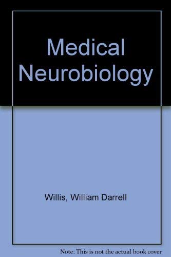 Imagen de archivo de Medical neurobiology;: Neuroanatomical and neurophysiological principles basic to clinical neuroscience a la venta por Midtown Scholar Bookstore