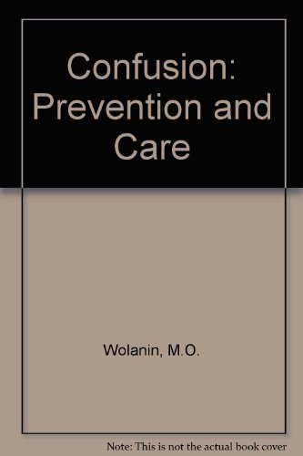 Beispielbild fr Confusion : Prevention and Care zum Verkauf von Better World Books