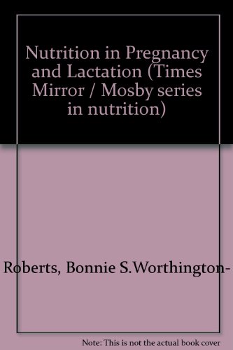 Beispielbild fr Nutrition in pregnancy and lactation zum Verkauf von Wonder Book