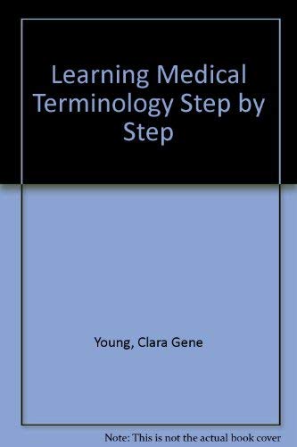 Beispielbild fr Learning Medical Terminology Step by Step zum Verkauf von BIBLIOPE by Calvello Books