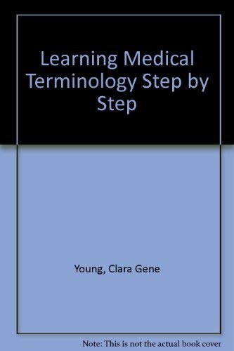 9780801656521: Learning Medical Terminology Step by Step