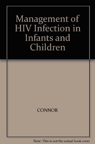 Beispielbild fr Management of HIV Infection in Infants and Children zum Verkauf von Phatpocket Limited