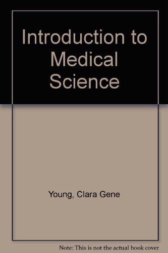 Beispielbild fr Introduction to medical science zum Verkauf von Hawking Books