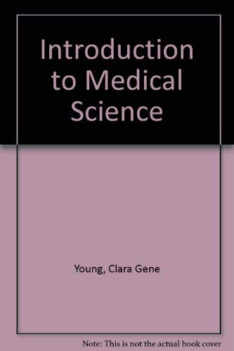 Imagen de archivo de Introduction to Medical Science a la venta por Better World Books