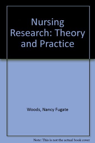 Beispielbild fr Nursing Research: Theory and Practice zum Verkauf von HPB-Red