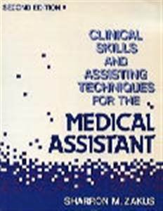 Stock image for Clinical skills and assisting techniques for the medical assistant for sale by Irish Booksellers