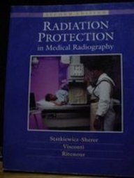 Stock image for Radiation Protection in Medical Radiography for sale by Ergodebooks