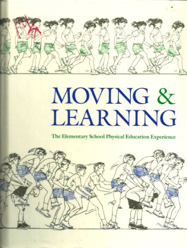 Imagen de archivo de Moving And Learning a la venta por arcfoundationthriftstore