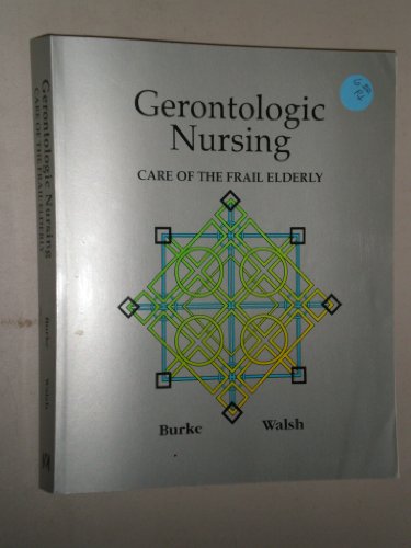 Imagen de archivo de Gerontologic Nursing: Care of the Frail Elderly a la venta por SecondSale