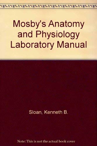 Imagen de archivo de Mosby's Anatomy and Physiology Laboratory Manual a la venta por Book Lover's Warehouse