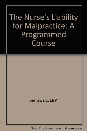 9780801660696: Nurse's Liability for Malpractice: A Programmed Course