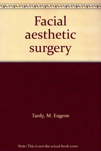 9780801660900: Facial aesthetic surgery