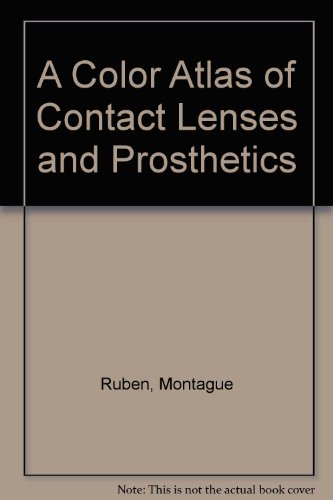 9780801662393: A Color Atlas of Contact Lenses and Prosthetics