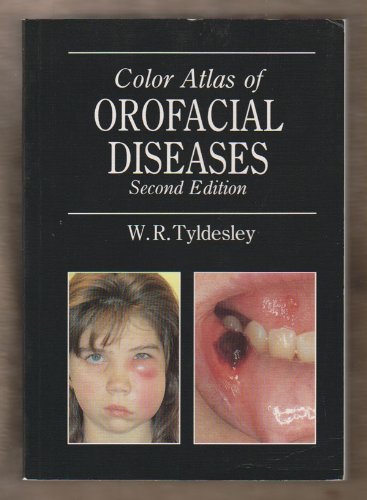 Beispielbild fr A Colour Atlas of Orofacial Diseases zum Verkauf von Better World Books