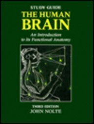 Beispielbild für Study Guide to Accompany the Human Brain: Introduction to Its Functional Anatomy zum Verkauf von Discover Books