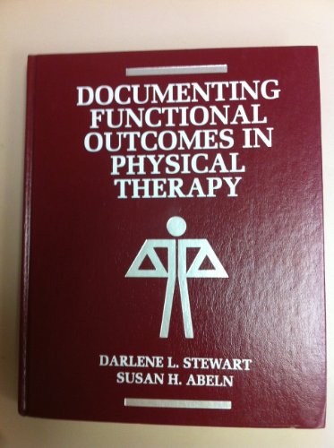 Beispielbild fr Documenting Functional Outcomes in Physical Therapy zum Verkauf von BooksRun