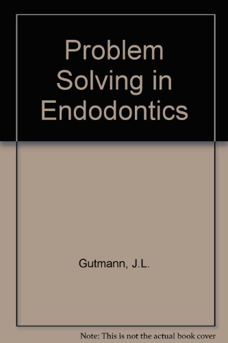 9780801663796: Problem Solving in Endodontics