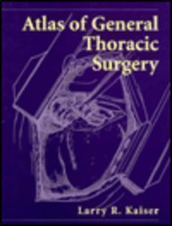 Beispielbild fr Atlas of General Thoracic Surgery zum Verkauf von PAPER CAVALIER UK