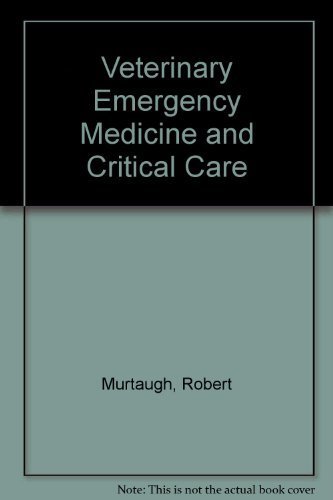 Stock image for Veterinary Emergency and Critical Care Medicine for sale by Irish Booksellers