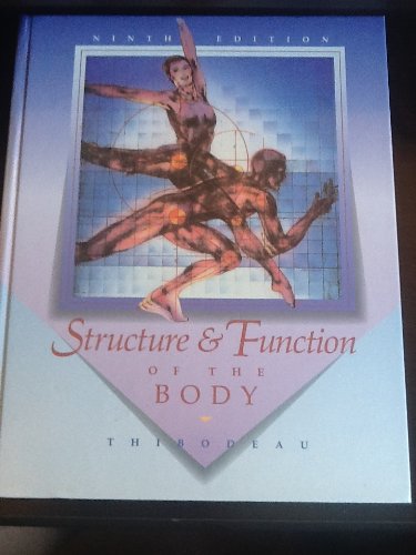 Structure and Function of the Body (Structure and Function of the Body) (9780801664038) by Gary A. Thibodeau, PhD