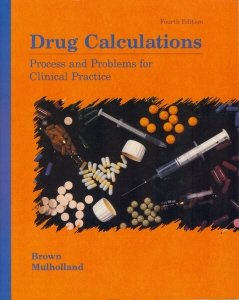 Beispielbild fr Drug Calculations:Process and Problems for Clinical Practice zum Verkauf von BookHolders