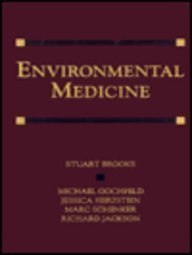 Environmental Medicine (9780801664694) by Brooks, Stuart M.; Gochfeld, Michael; Herzstein, Jessica; Schenker, Marc