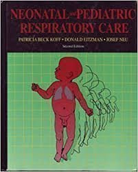 Beispielbild fr Neonatal and Pediatric Respiratory Care zum Verkauf von Better World Books