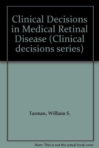 Stock image for Clinical Decisions in Medical Retinal Disease for sale by Irish Booksellers