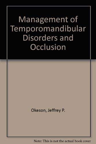 9780801665486: Management of Temporomandibular Disorders and Occlusion