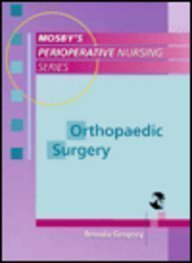 9780801665523: Orthopaedic Surgery (Mosby's Perioperative Nursing)