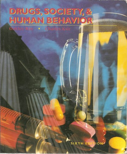 Imagen de archivo de Drugs, Society, and Human Behavior a la venta por Better World Books