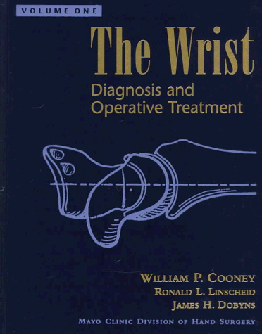 Stock image for The Wrist: Diagnosis and Operative Treatment for sale by Wonder Book