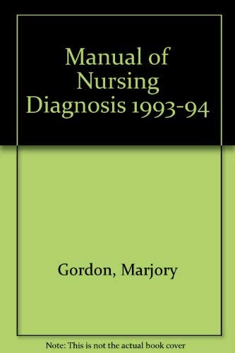 Stock image for Manual of Nursing Diagnosis, 1993-1994 for sale by WorldofBooks