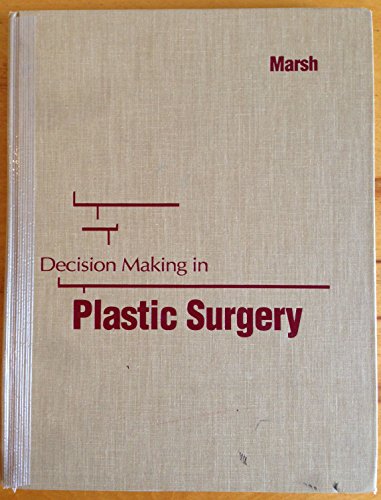 Stock image for Decision Making in Plastic Surgery (Clinical Decision Making) for sale by HPB-Red