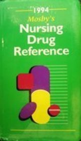 Beispielbild fr Mosby's 1994 Nursing Drug Reference zum Verkauf von Top Notch Books