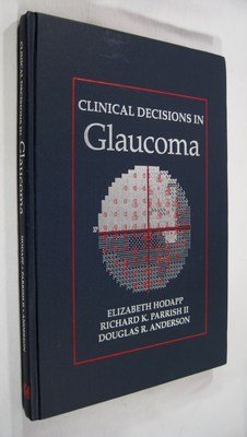 9780801667992: Clinical Decisions in Glaucoma