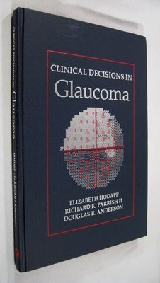 Imagen de archivo de Clinical Decisions In Glaucoma a la venta por HPB-Red