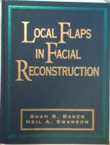 Stock image for Local Flaps In Facial Reconstruction for sale by HPB-Red