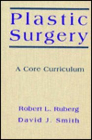 Stock image for Plastic Surgery: A Core Curriculum for sale by HPB-Red