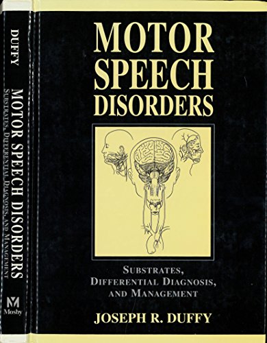 Beispielbild fr Motor Speech Disorders : Substrates and Differential zum Verkauf von Better World Books