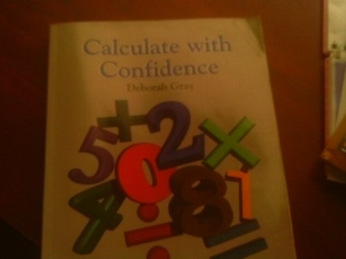 Stock image for Calculate with confidence for sale by Irish Booksellers