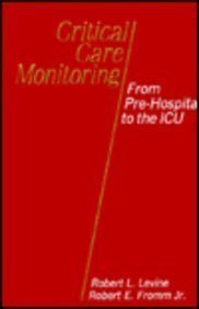 Critical Care Monitoring: From Pre-Hospital To The Icu