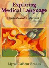 Stock image for Exploring Medical Language: A Student-Directed Approach for sale by The Book Cellar, LLC