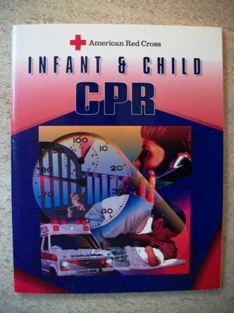 Beispielbild fr American Red Cross Infant and Child Cpr zum Verkauf von Wonder Book