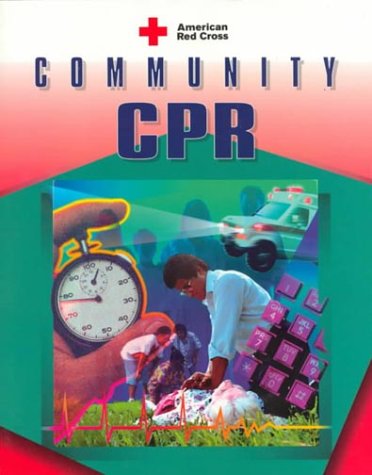 Imagen de archivo de American Red Cross Community CPR a la venta por Better World Books: West