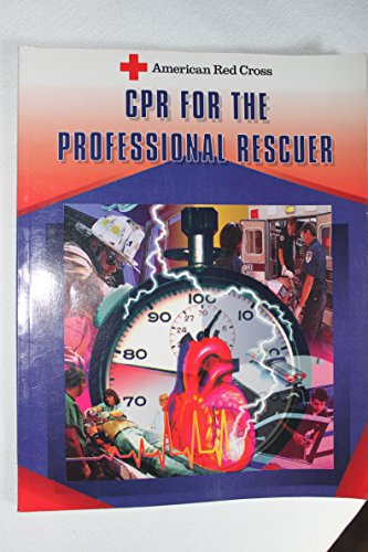 Imagen de archivo de CPR for the Professional Rescuer a la venta por SecondSale