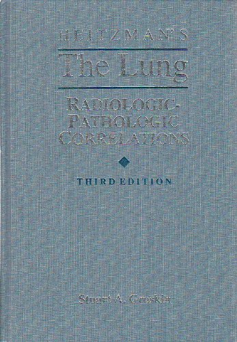 9780801670688: Heitzman's the Lung Radiologic-Pathologic Correlations