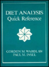 Diet Analysis Quick Reference (9780801671661) by Wardlaw, Gordon M.; Insel, Paul M.