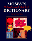 9780801672255: Mosby's Medical, Nursing, and Allied Health Dictionary